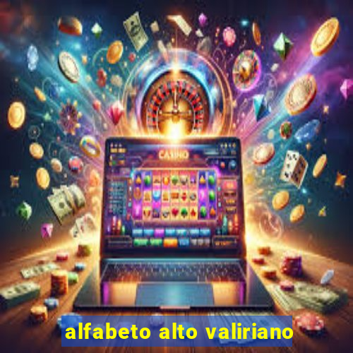 alfabeto alto valiriano